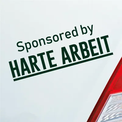 Produktbild von Auto Aufkleber Sponsored by Harte Arbeit Gesponsert Hard 19x7 cm Dunkelgrün Sticker Heckscheibenaufkleber