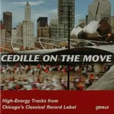 Produktbild von Various Cedille Artists: Cedille on the move
