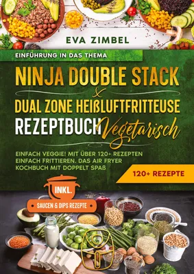 Produktbild von Ninja Double Stack & Dual Zone Heißluftfritteuse Rezeptbuch Vegetarisch