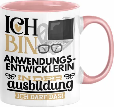 Produktbild von Anwendungsentwicklerin Ausbildung Start Geschenk Tasse Ich Bin Anwendungsentwicklerin In Der Ausbildung Ich Darf Das Kaffee-Becher Geschenkidee (Rosa)