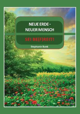 Produktbild von Neue Erde- Neuer Mensch