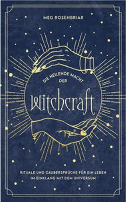 Image de Die heilende Macht der Witchcraft