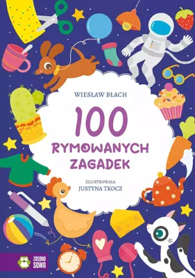 Zdjęcie produktu dla 100 rymowanych zagadek