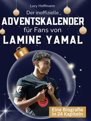 Produktbild von Der inoffizielle Adventskalender für Fans von Lamine Yamal