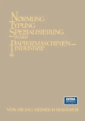 Produktbild von Normung Typung Spezialisierung in der Papiermaschinen-Industrie