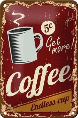 Produktbild von Blechschild Retro 12x18cm Kaffee Coffee endless cup