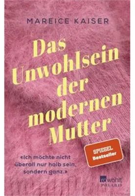Obrázek produktu pro Das Unwohlsein der modernen Mutter