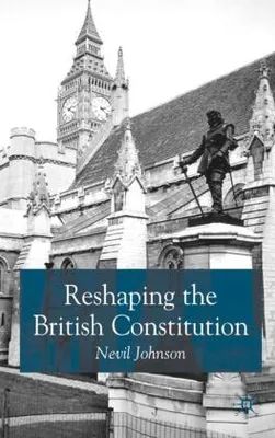 Image de Reshaping the British Constitution