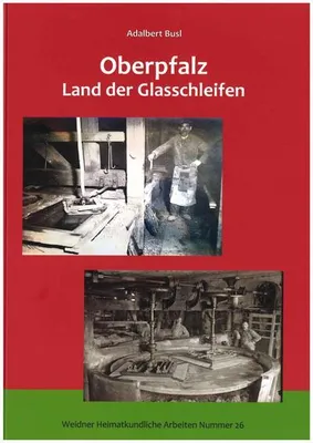 Obrázok produktu pre Oberpfalz - Land der Glasschleifen