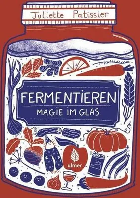 Image de Fermentieren - Magie im Glas