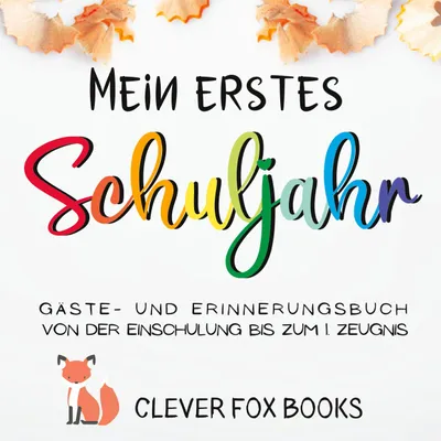 Produktbild von Mein erstes Schuljahr