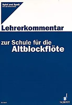 Produktbild von Schule für die Altblockflöte, Lehrerkommentar