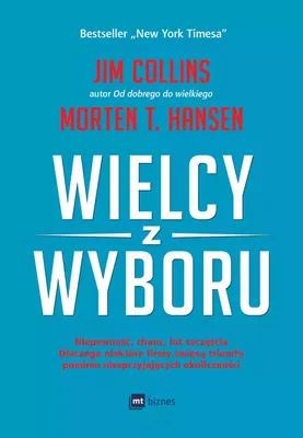 Obrázok produktu pre Wielcy z Wyboru: Niepewność, Chaos i Szczęście w Biznesie
