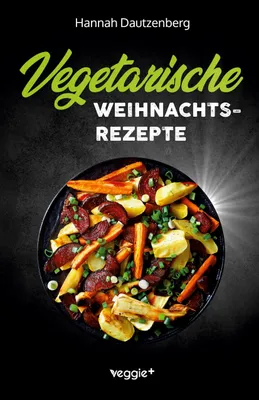 Produktbild von Vegetarische Weihnachtsrezepte