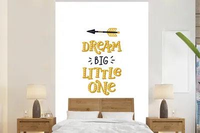 Produktbild von MuchoWow® Fototapete für Wohnzimmer oder Schlafzimmer Wandtapete Vinyl Motivtapete Träume - Zitate - Kind - Jungen - Mädchen - Baby - Kinder - 170x260 cm - Kindertapete - Wohnzimmertapete