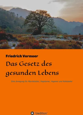 Produktbild von Das Gesetz des gesunden Lebens