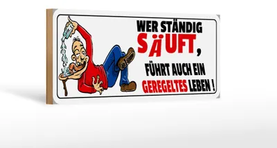 Produktbild von Holzschild Spruch 27x10cm Wer ständig säuft