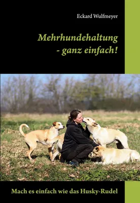 Produktbild von Mehrhundehaltung- ganz einfach!