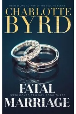 Produktbild von Buch: Fatal Marriage – Eine Geschichte über Zwangsheirat und die Rettung eines Familienimperiums