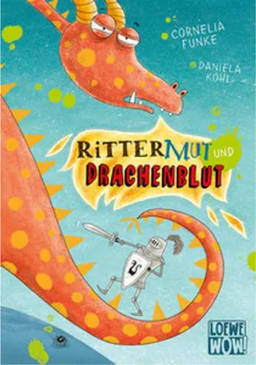 Image de Rittermut und Drachenblut