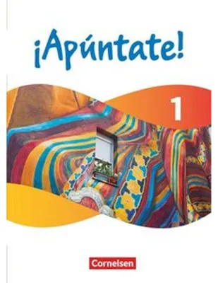 Produktbild von ¡Apúntate! - Spanisch als 2. Fremdsprache - Band 1 - Ausgabe 2024 - Schulbuch (Festeinband) mit digitalen Medien