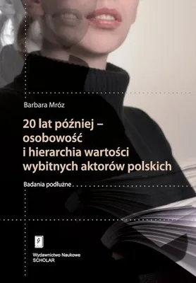 Produktbild von 20 lat później - osobowość i hierarchia wartości wybitnych aktorów polskich