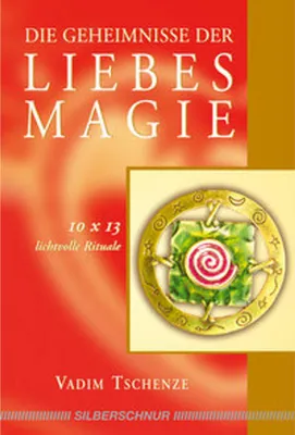 Produktbild von Die Geheimnisse der Liebesmagie