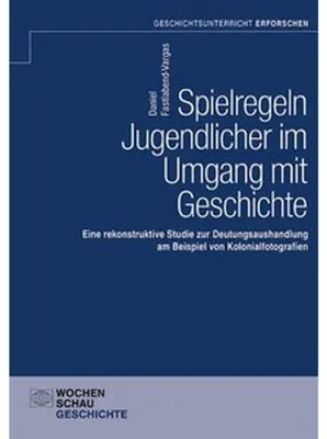 Obrázok produktu pre Spielregeln Jugendlicher im Umgang mit Geschichte