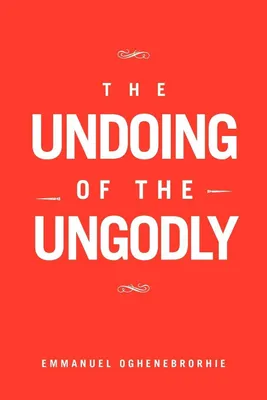 Produktbild von The Undoing of the Ungodly