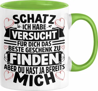 Produktbild von Valentinstag Tasse Geschenk für Ihn Sie Männer Für Paare Freundin Geschenkidee Kaffee-Becher Liebe Schatz Ich Hab Versucht Für Dich Das Geschenk Zu Finden Aber Du Hast Ja Bereits Mich (Grün)