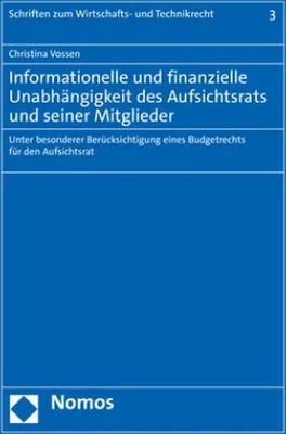 Immagine prodotto di Informationelle und finanzielle Unabhängigkeit des Aufsichtsrats und seiner Mitglieder