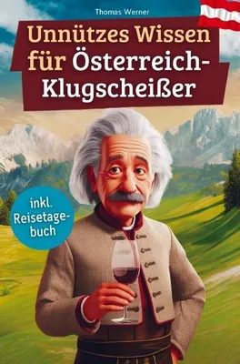 Produktbild von Unnützes Wissen für Österreich-Klugscheißer