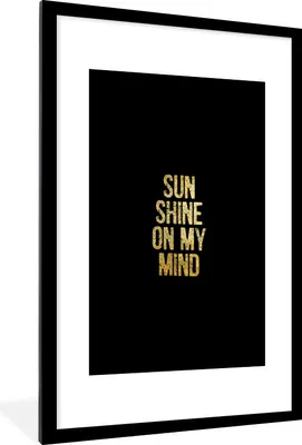 Produktbild von MuchoWow® Gerahmtes Poster Zitate - Sonne - Gold - Schwarz 60x90 cm - Poster mit Schwarzem Bilderrahmen Wandposter Rahmen Foto Bilder - Dekoration - Wandposter Wohnzimmer - Hochwertig