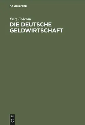 Produktbild von Die deutsche Geldwirtschaft