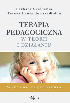 Obrázek produktu pro Terapia pedagogiczna w teorii i działaniu w.2