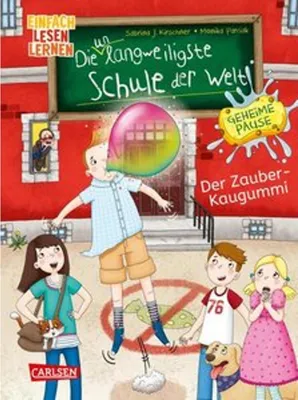 Produktbild von Die unlangweiligste Schule der Welt. Geheime Pause 1: Der Zauber-Kaugummi