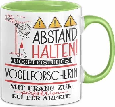 Produktbild von Vogelforscherin Tasse Geschenk Lustig Abstand Halten Hochleistungs-Vogelforscherin Mit Drang Zur Perfektion Bei Der Arbeit (Grün)