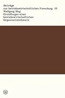 Produktbild von Grundfragen einer betriebswirtschaftlichen Organisationstheorie