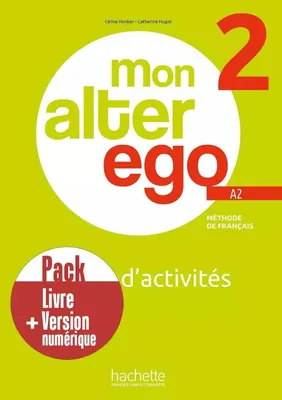 Productafbeelding van Mon Alter Ego 2 - Pack Cahier d'activites + version numerique. A2