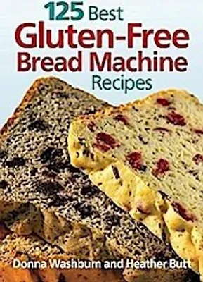 Immagine prodotto di 125 Best Gluten-Free Bread Machine Recipes