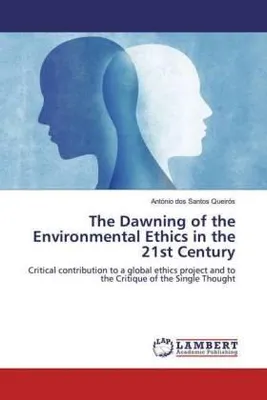 Produktbild von The Dawning of the Environmental Ethics in the 21st Century