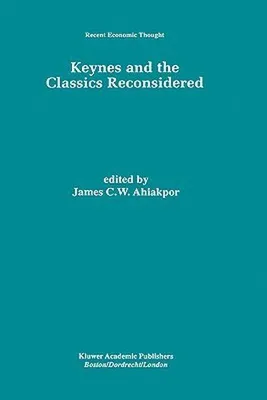 Immagine prodotto di Keynes and the Classics Reconsidered