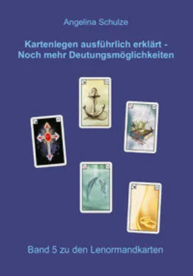 Obrázok produktu pre Kartenlegen ausführlich erklärt - Noch mehr Deutungsmöglichkeiten
