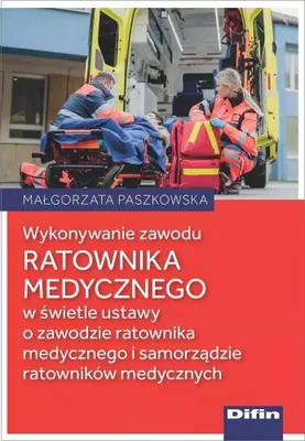 Immagine prodotto di Wykonywanie zawodu ratownika medycznego Ma³gorzata Paszkowska (Buch auf Polnisch)
