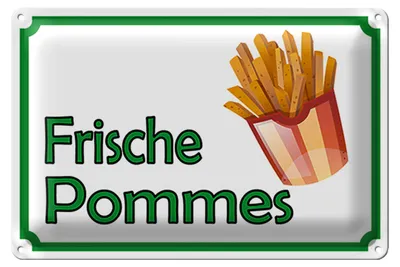 Produktbild von Blechschild Hinweis 30x20cm frische Pommes Restaurant