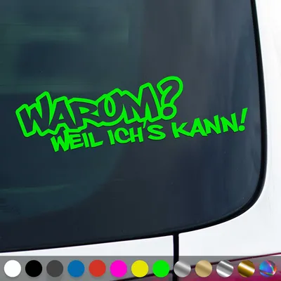 Produktbild von PantherPixel Warum Aufkleber Weil Ich Es Kann Tuning Oldschool Sticker Auto Geschenkidee Farbe Neon-Grün