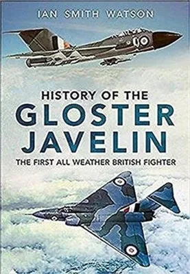 Productafbeelding van History Of The Gloster Javelin