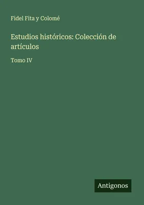 Produktbild von Estudios históricos: Colección de artículos