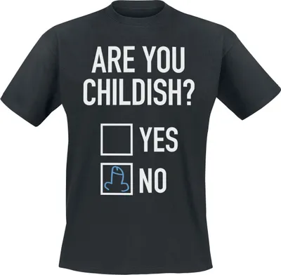 Obrázok produktu pre Tričko s nápisom pre mužov „Are You Childish“ – čierne, veľkosť 4XL