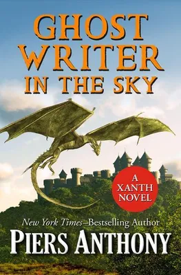 Immagine prodotto di Piers Anthony: Ghost Writer in the Sky – 41. Buch der Xanth-Reihe, epische Fantasy mit Wortspielen